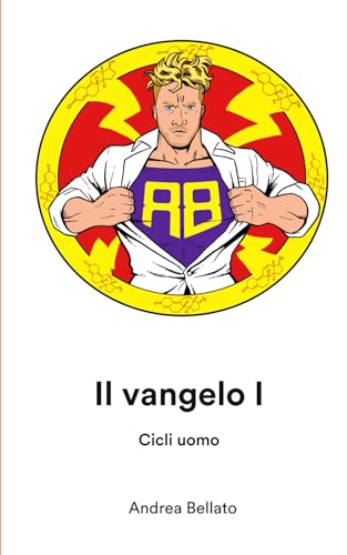 Il vangelo 1: Cicli uomo