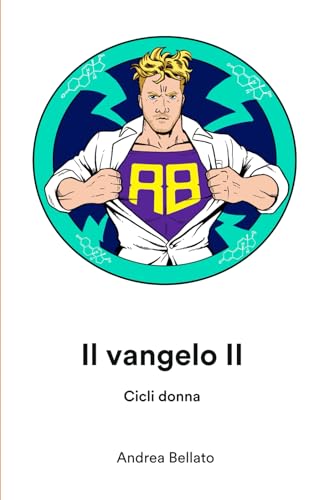 Il vangelo 2: Cicli donna